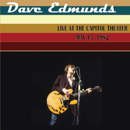 Dave Edmunds - Live At The Capitol Theater May 15 1982 - Vinyl LP