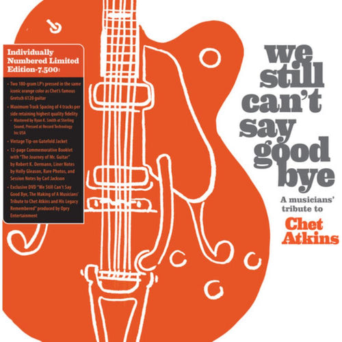 Various Artists - We Still Can't Say Goodbye: A Musicians' Tribute to Chet Atkins/ Various - Vinyl LP