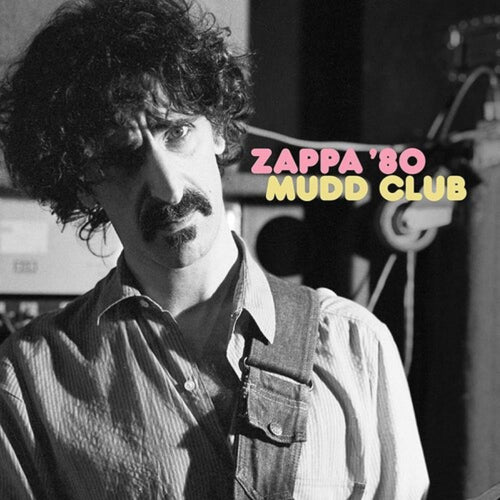 Frank Zappa - Zappa '80: Mudd Club - Vinyl LP