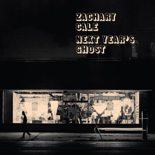 Zachary Cale - Next Year's Ghost - Vinyl LP