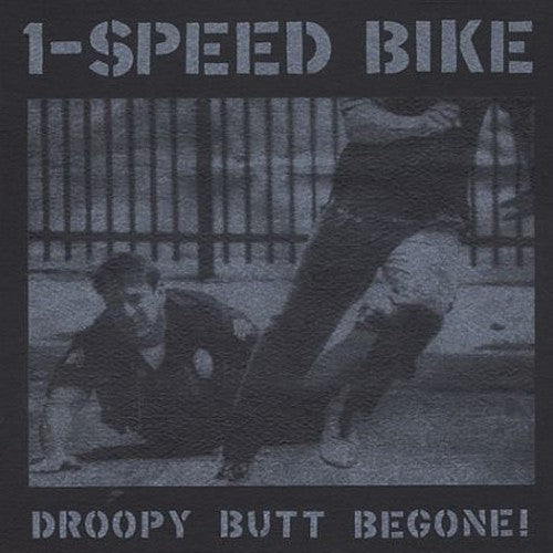1-Speed Bike - Droopy Butt Begone - Vinyl LP