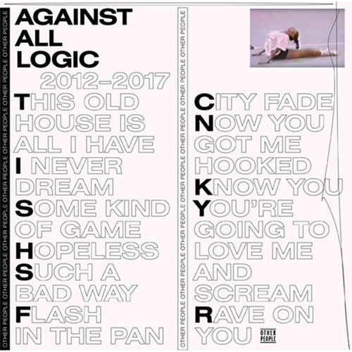 Against All Logic - 2012-2017 - Vinyl LP