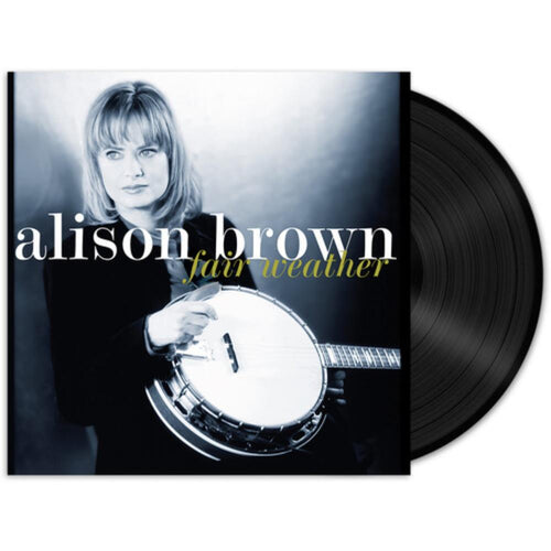 Alison Brown - Fair Weather - Vinyl LP
