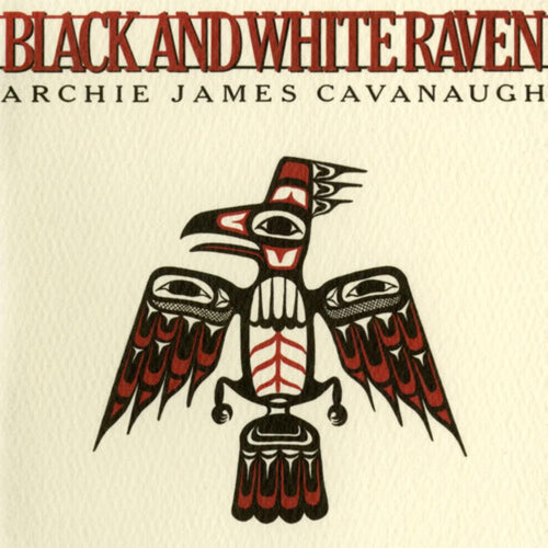 Archie James Cavanaugh - Black & White Raven - Vinyl LP