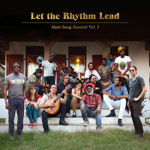 Artists For Peace And Justice - Let The Rhythm Lead: Haiti Song Summit, Vol. 1 - Vinyl LP