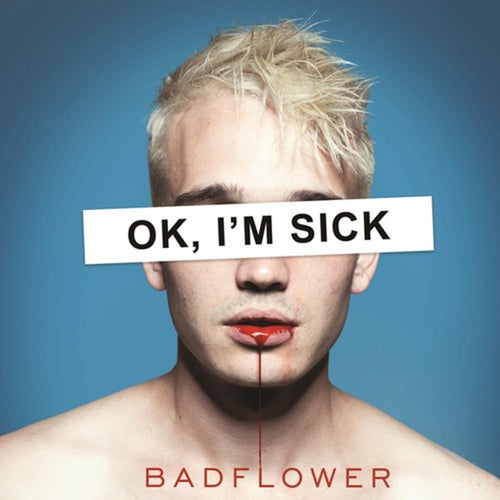 Badflower - Ok I'm Sick - Vinyl LP
