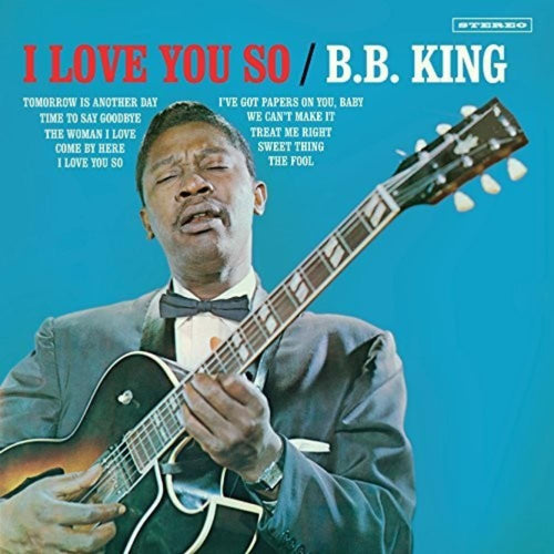 B.B. King - I Love You So + 2 Bonus Tracks - Vinyl LP