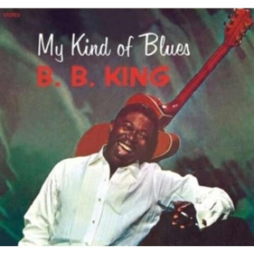 B.B. King - Singin The Blues - Vinyl LP