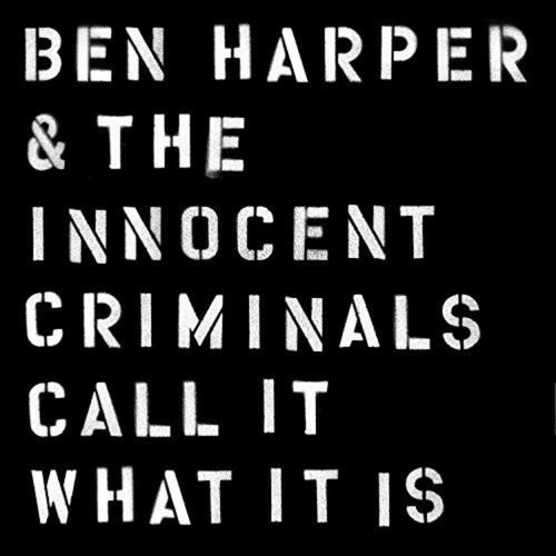 Ben Harper And The Innocent Criminals - Call It What It Is - Vinyl LP