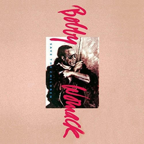 Bobby Womack - Save The Children - Vinyl LP