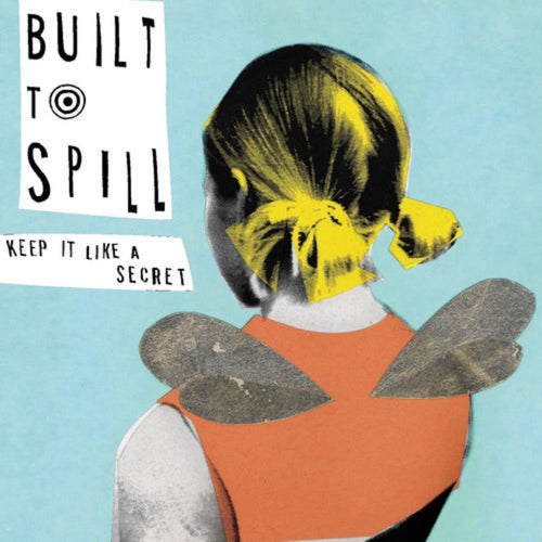 Built To Spill - Keep It Like A Secret - Vinyl LP