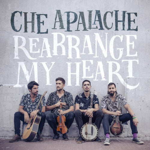 Che Apalache - Rearrange My Heart - Vinyl LP