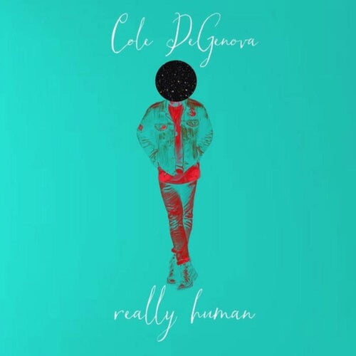Cole Degenova - Really Human - Vinyl LP