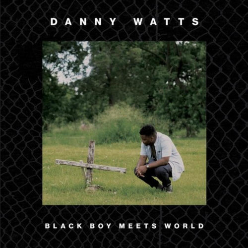 Danny Watts - Black Boy Meets World - Vinyl LP