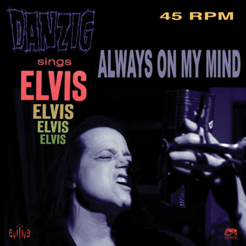 Danzig - Always On My Mind - 7-inch Vinyl