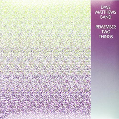 Dave Matthews - Remember Two Things - Vinyl LP