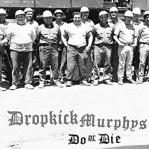 Dropkick Murphys - Do Or Die - Vinyl LP