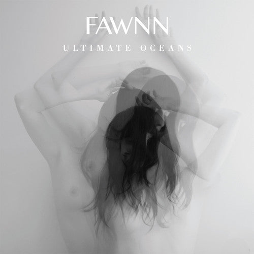 Fawnn - Ultimate Oceans - Vinyl LP