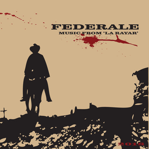 Federale - Music From La Rayar (10th Anniversary Edition) - Vinyl LP