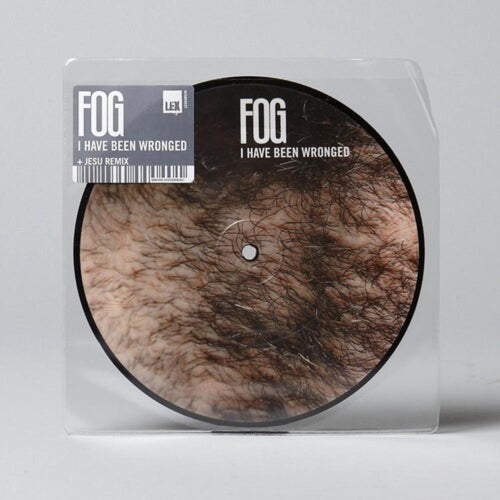 Fog - I Have Been Wronged - 7-inch Vinyl