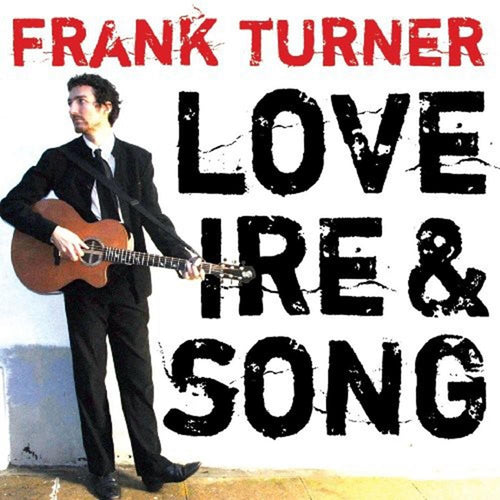 Frank Turner - Love Ire & Song - Vinyl LP