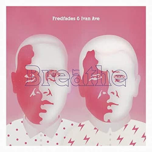 Fredfades And Ivan Ave - Breathe - Vinyl LP