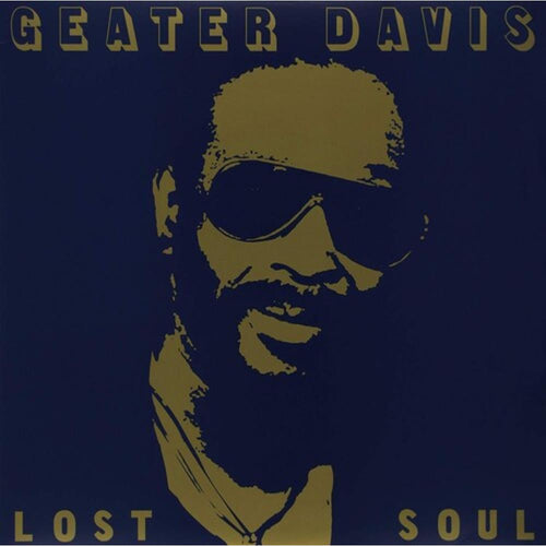 Geater Davis - Lost Soul - Vinyl LP