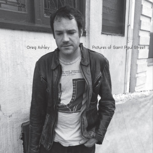 Greg Ashley - Pictures Of Saint Paul Street - Vinyl LP