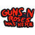 Guns N' Roses Standard Patch: Cut-Out Was Here