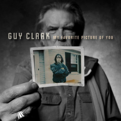 Guy Clark - My Favorite Picture Of You - Vinyl LP