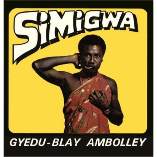 Gyedu-Blay Ambolley - Simigwa - Vinyl LP