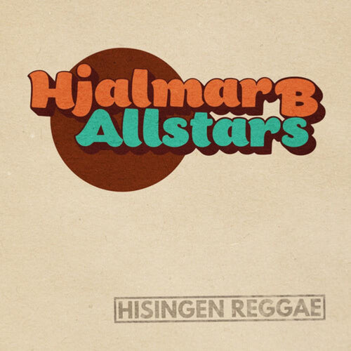 Hjalmar B Allstars - Hisingen Reggae - 7-inch Vinyl