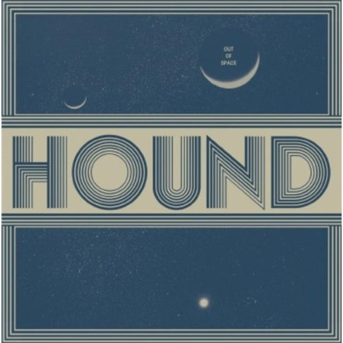 Hound - Out Of Space - Vinyl LP