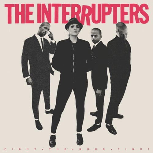 Interrupters - Fight The Good Fight - Vinyl LP