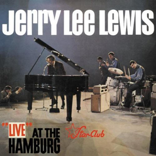 Jerry Lee Lewis - Live At The Star-Club Hamburg - Vinyl LP