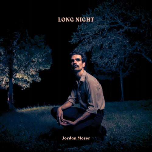 Jordan Moser - Long Night - Vinyl LP