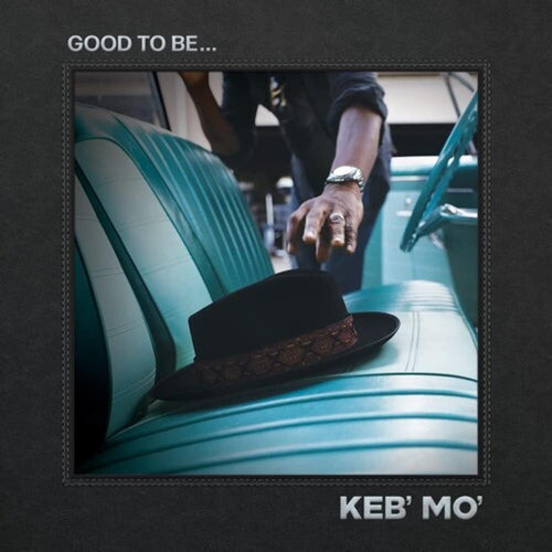 Keb Mo - Good To Be - Vinyl LP