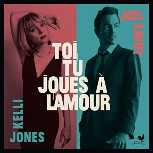Kelli Jones And Joel Savoy - Toi Tu Joues A Lamour - Vinyl LP