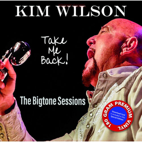Kim Wilson - Take Me Back - Vinyl LP