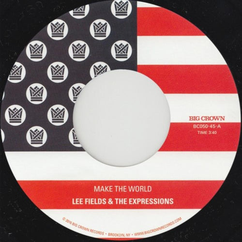 Lee Fields - Make The World - 7-inch Vinyl
