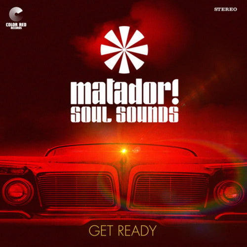 Matador! Soul Sounds - Get Ready - Vinyl LP