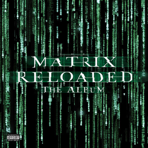 Matrix Reloaded (Music From & Inspired Motion) - Matrix Reloaded (Music From & Inspired Motion) - Vinyl LP