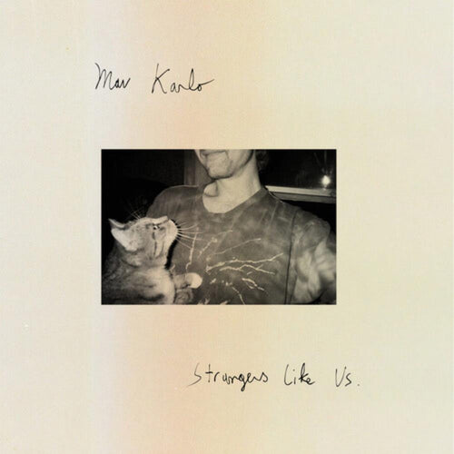 Mav Karlo - Strangers Like Us - Vinyl LP