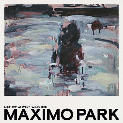 Maximo Park - Nature Always Wins - Vinyl LP