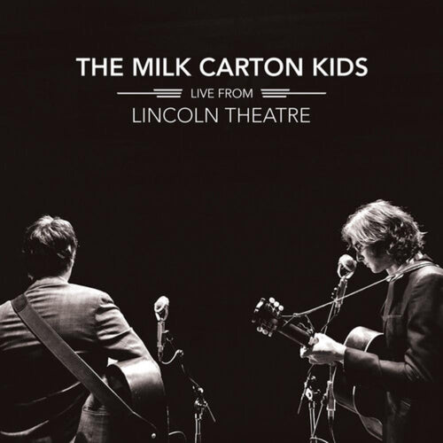 Milk Carton Kids - Live From Lincoln Theatre - Vinyl LP