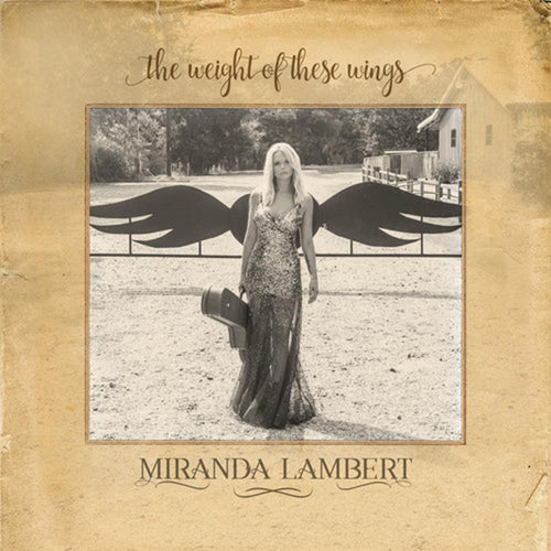 Miranda Lambert - Weight Of These Wings - Vinyl LP