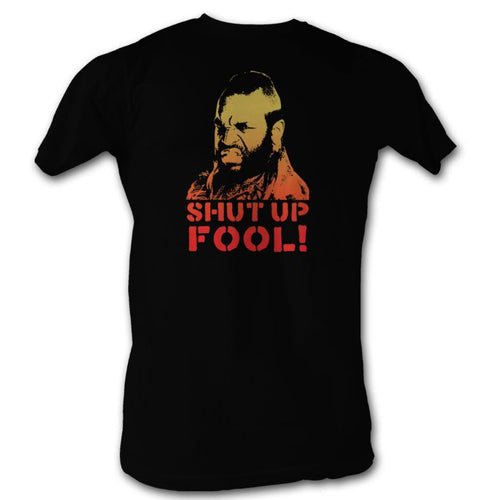 Mr. T Special Order Shut Up Fool Adult S/S T-Shirt
