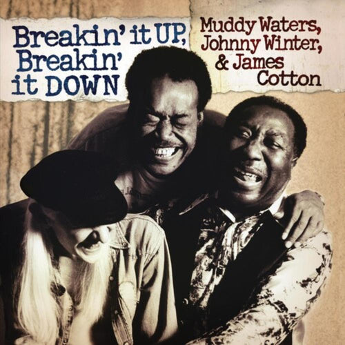 Muddy Waters / Johnny Winter / James Cotton - Breakin' It Up Breakin' It Down - Vinyl LP