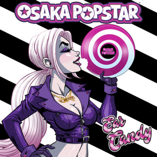 Osaka Popstar - Ear Candy - Vinyl LP