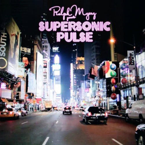 Ralph Myerz - Supersonic Pulse - Vinyl LP